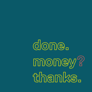 Beitragsbild für die done. money? thanks. Veranstaltung zum Thema Grafikdesign.