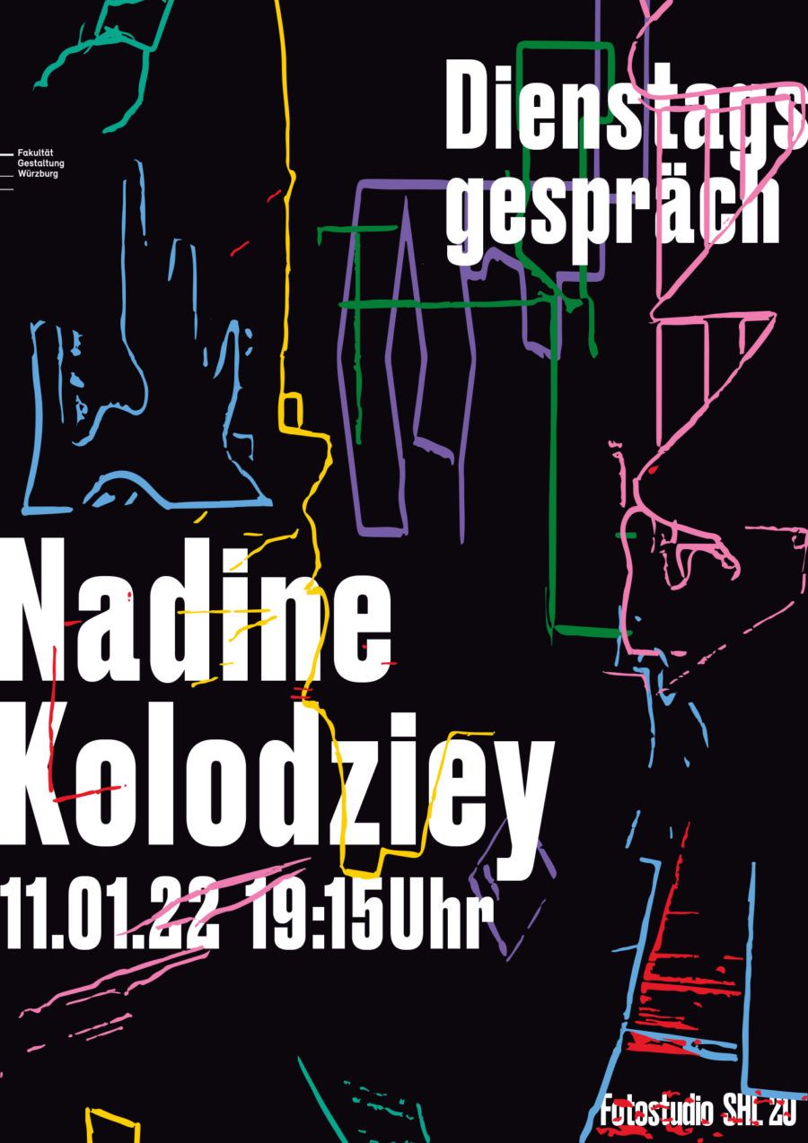 Ankündigungsplakat zum Dienstagsgespräch von  Nadine Kolodziey