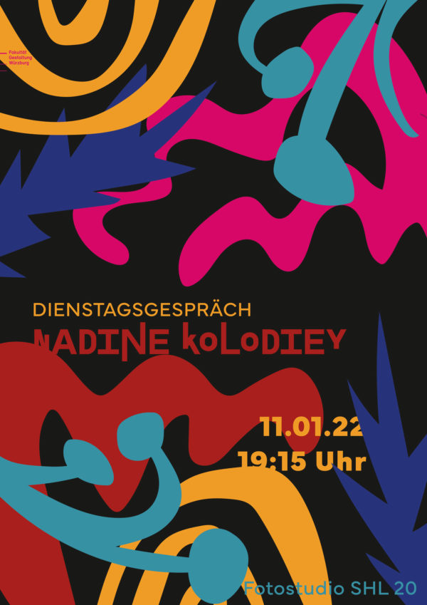 Ankündigungsplakat zum Dienstagsgespräch von Nadine Kolodziey