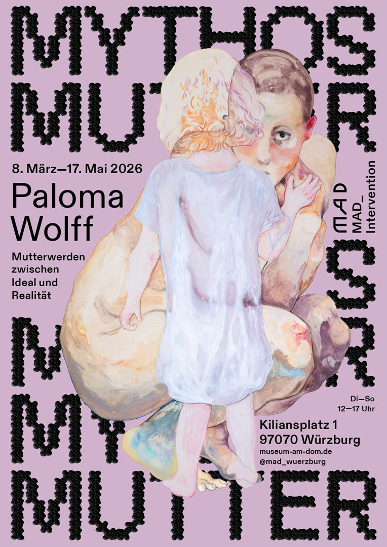 Plakat zur Ausstellung „Mythos Mutter" von Paloma Wolff im MAD