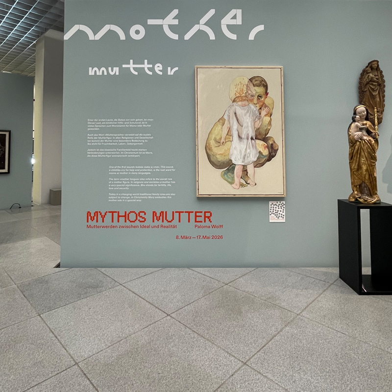 Ausstellung Mythos Mutter von Paloma Wolff