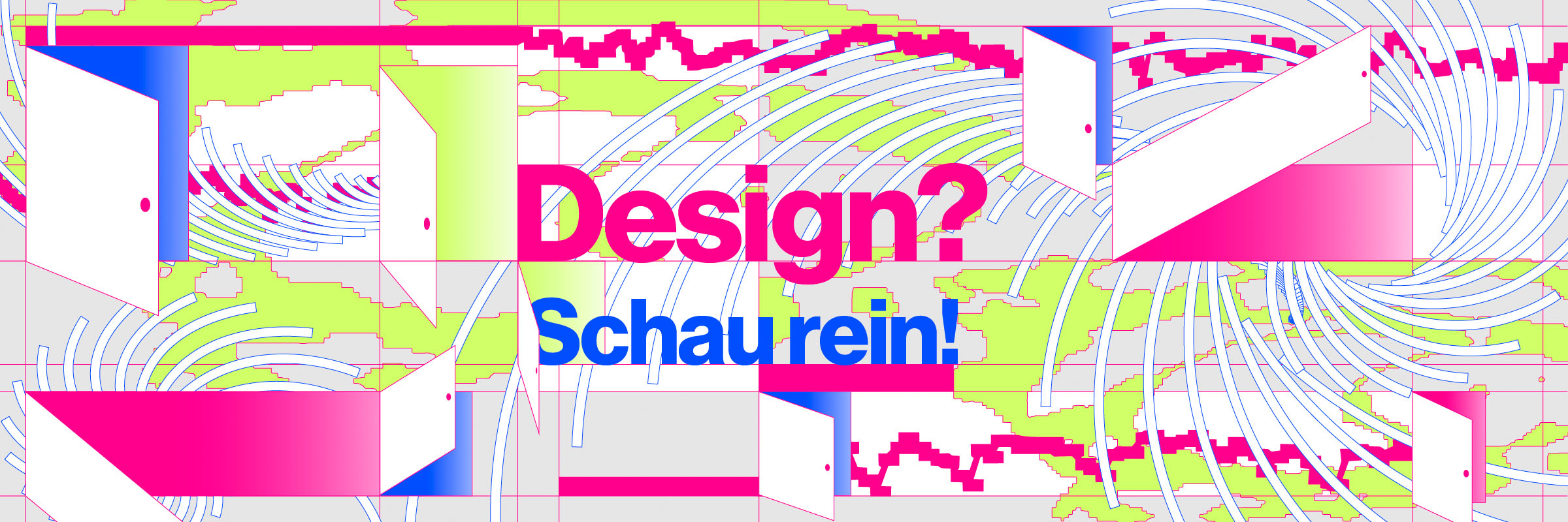 Design? Schau rein! Tag der offenen Tür, Banner