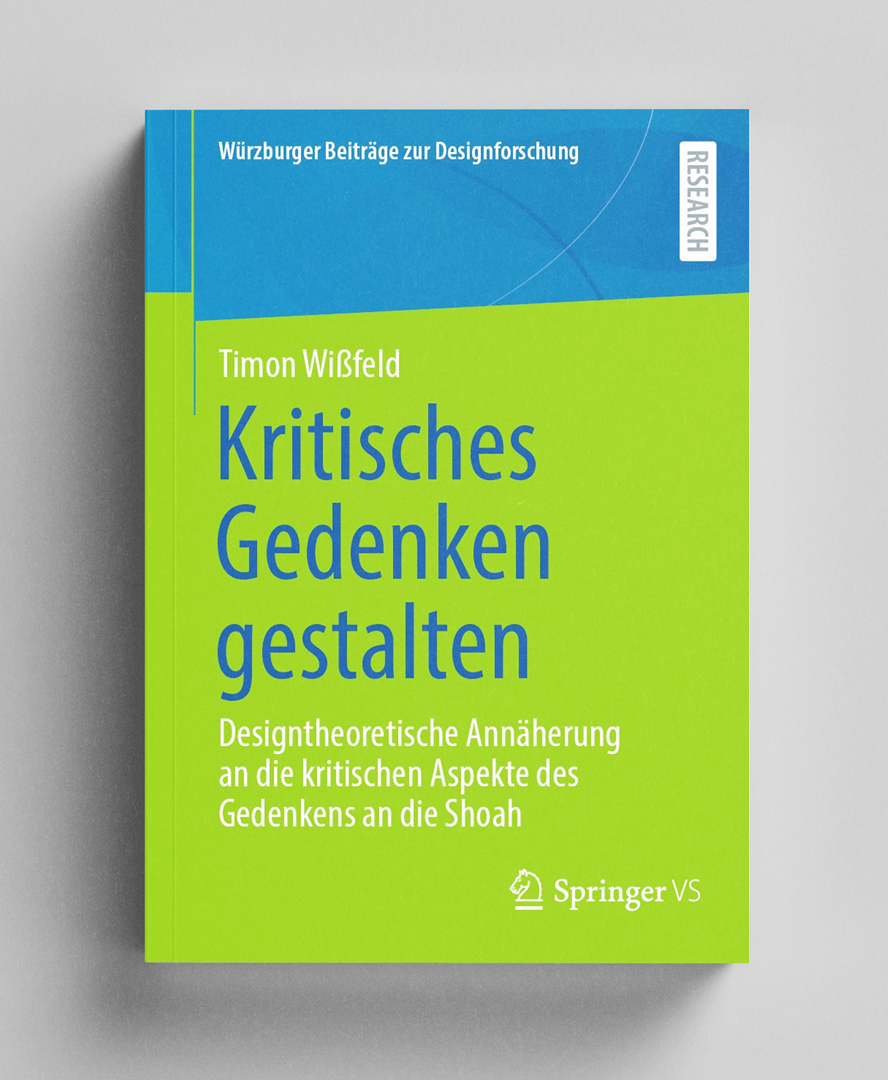 Kritisches Gedenken gestalten (Timon Wißfeld)