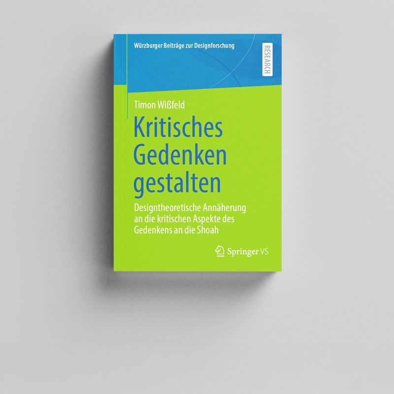 Kritisches Gedenken gestalten (Timon Wißfeld)