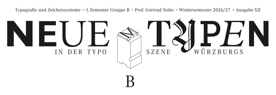 Neue Typen als Logo des Typografiekurses Prof. Gertrud Nolte